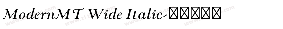 ModernMT Wide Italic字体转换
